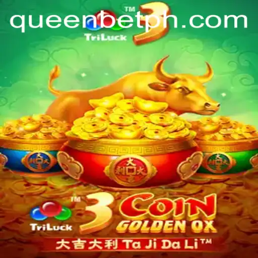 Exploring 3CoinGoldenOX: A New Era of Gaming with QUEENBET