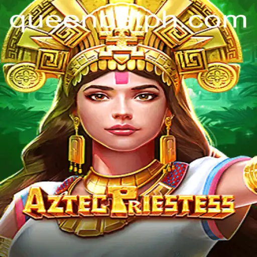 Discover the Mystical World of AztecPriestess: A Gaming Adventure with QUEENBET