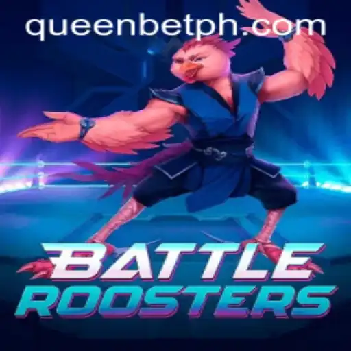 BattleRoosters: Unleashing the Strategy and Excitement in the World of QUEENBET