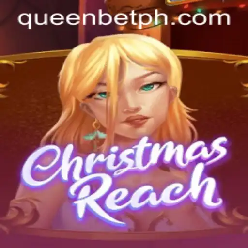 Unveiling ChristmasReach: A Festive Gaming Adventure with QUEENBET