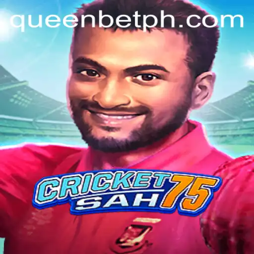 Discover the Thrilling World of CricketSah75 with QUEENBET