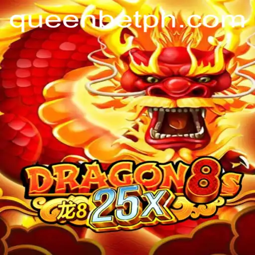 Unveiling Dragon8s25x: The Ultimate QUEENBET Gaming Experience