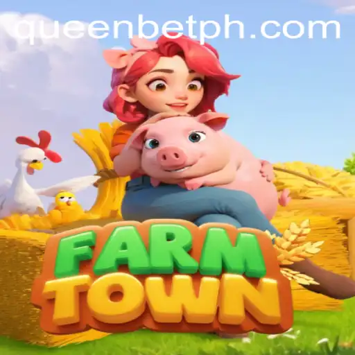 FarmTown: A New Horizon in Social Gaming with QUEENBET