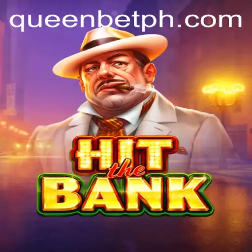 HitTheBank: A Thrilling New Game Experience with QUEENBET