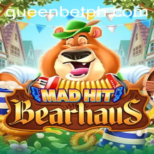 MadHitBearhaus – The Exhilarating World of QUEENBET Gaming