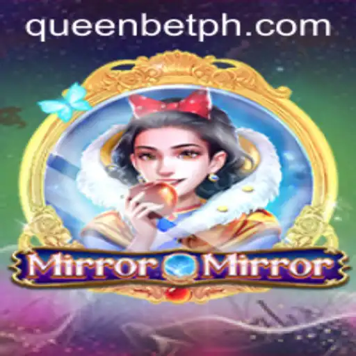 MirrorMirror: The Enchanting World of QUEENBET