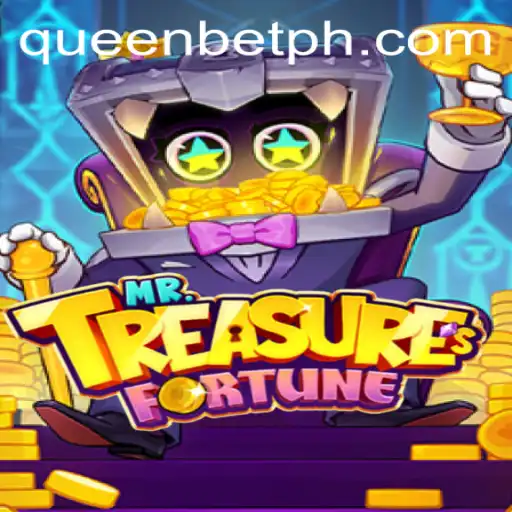 Unlocking the Hidden Thrills of MrTreasuresFortune: The QUEENBET Adventure