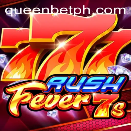 Unveiling the Thrills of RushFever7s: The Ultimate Slot Game Experience with QUEENBET