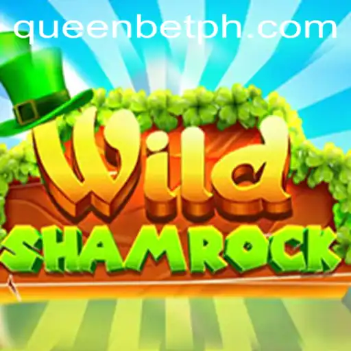 Explore the Thrilling World of WildShamrock and Unleash Your Luck with QUEENBET