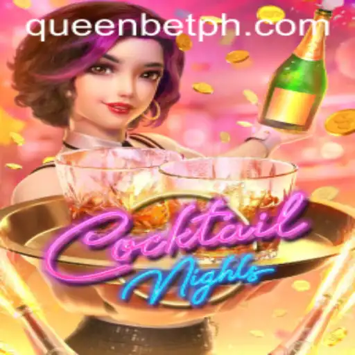 Immerse Yourself in the World of 'CocktailNights' with QUEENBET