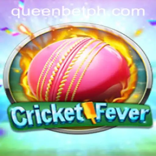 Experience the Thrill of CricketFever with QUEENBET