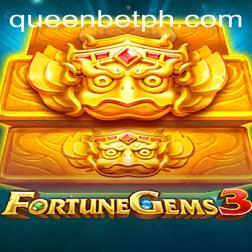 Discover the Thrills of FortuneGems3: A Fascinating Casino Experience with QUEENBET