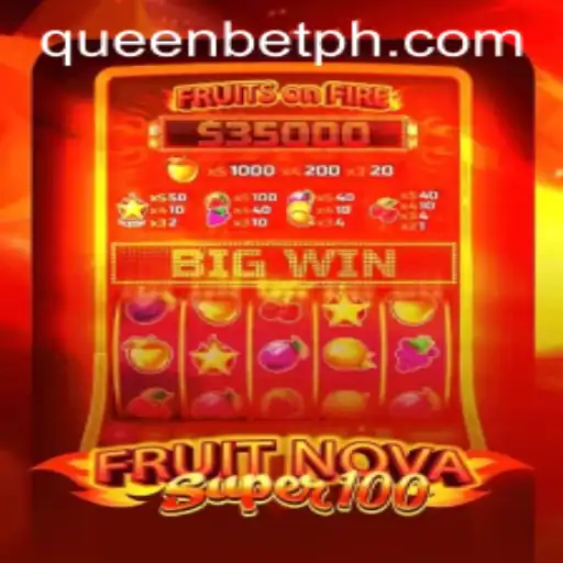 Exploring FruitNovaSuper100: An In-Depth Guide to the Exciting Gameplay of QUEENBET's Latest Release