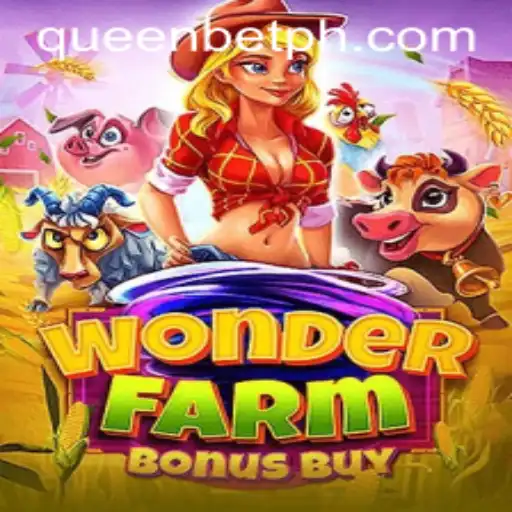 Exploring the Thrilling World of WonderFarmBonusBuy on QUEENBET